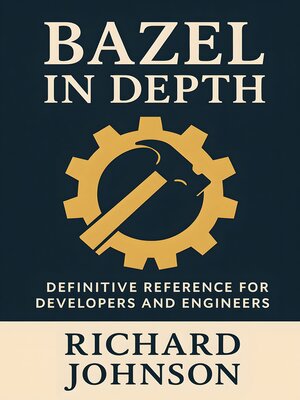 cover image of Bazel in Depth